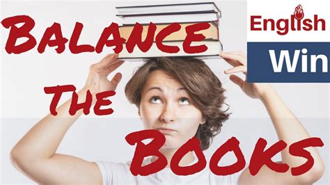 Balance the Books Meaning: More Than Just a Financial Statement